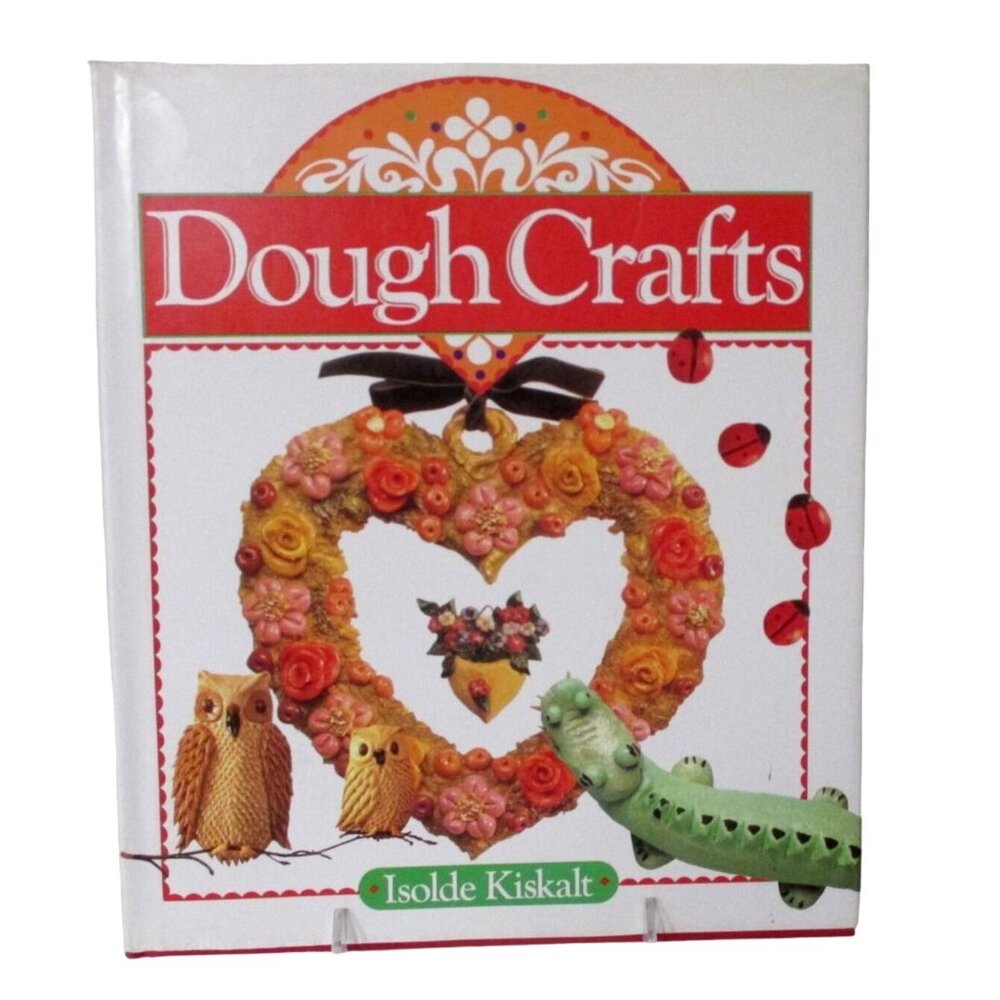 Dough Crafts Book - Dough Recipes - DIY for Making Decorations Ornaments Gifts
